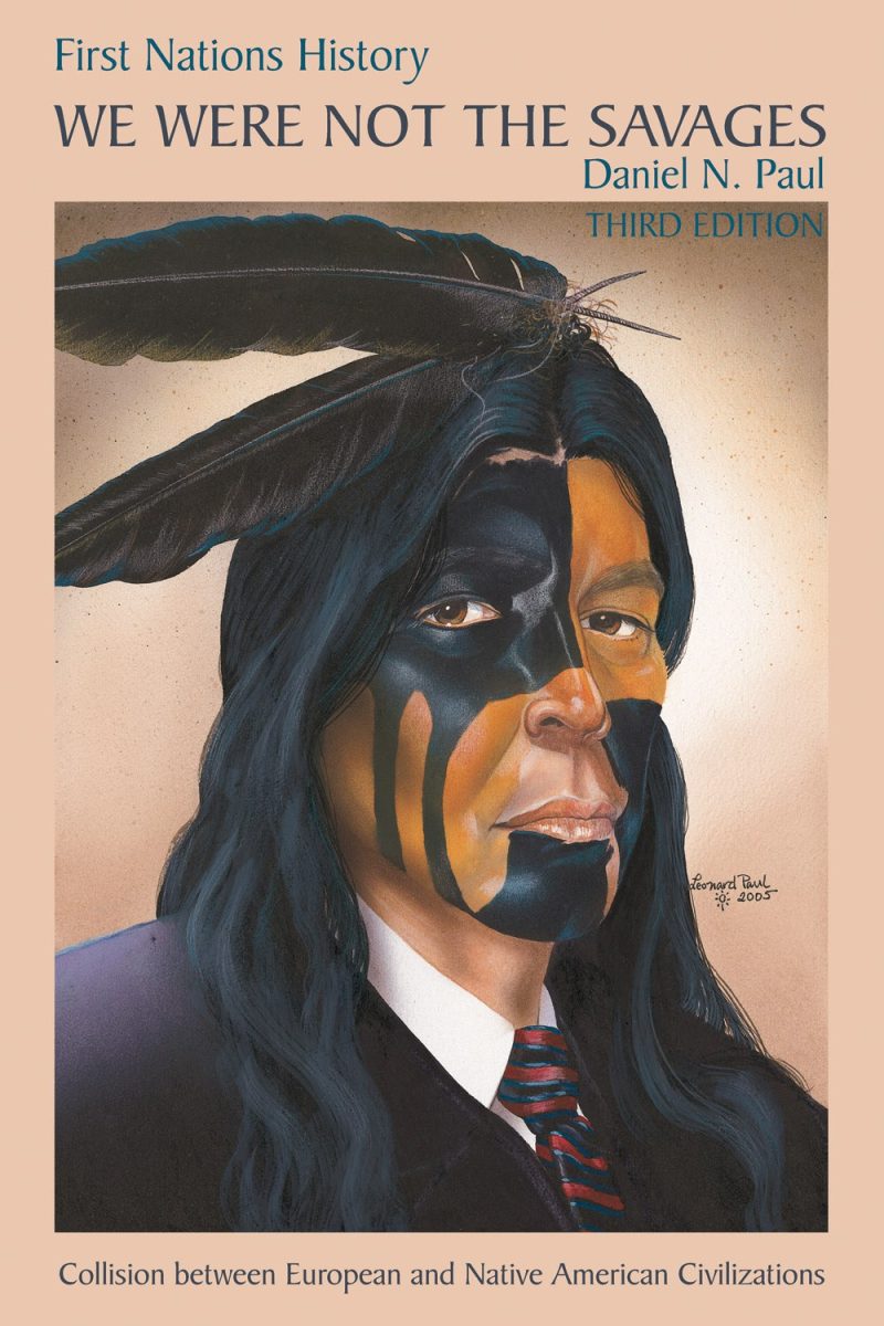 Book cover for "We Were Not the Savages" by Daniel N. Paul, Third Edition, featuring portrait artwork with indigenous imagery and formal attire.