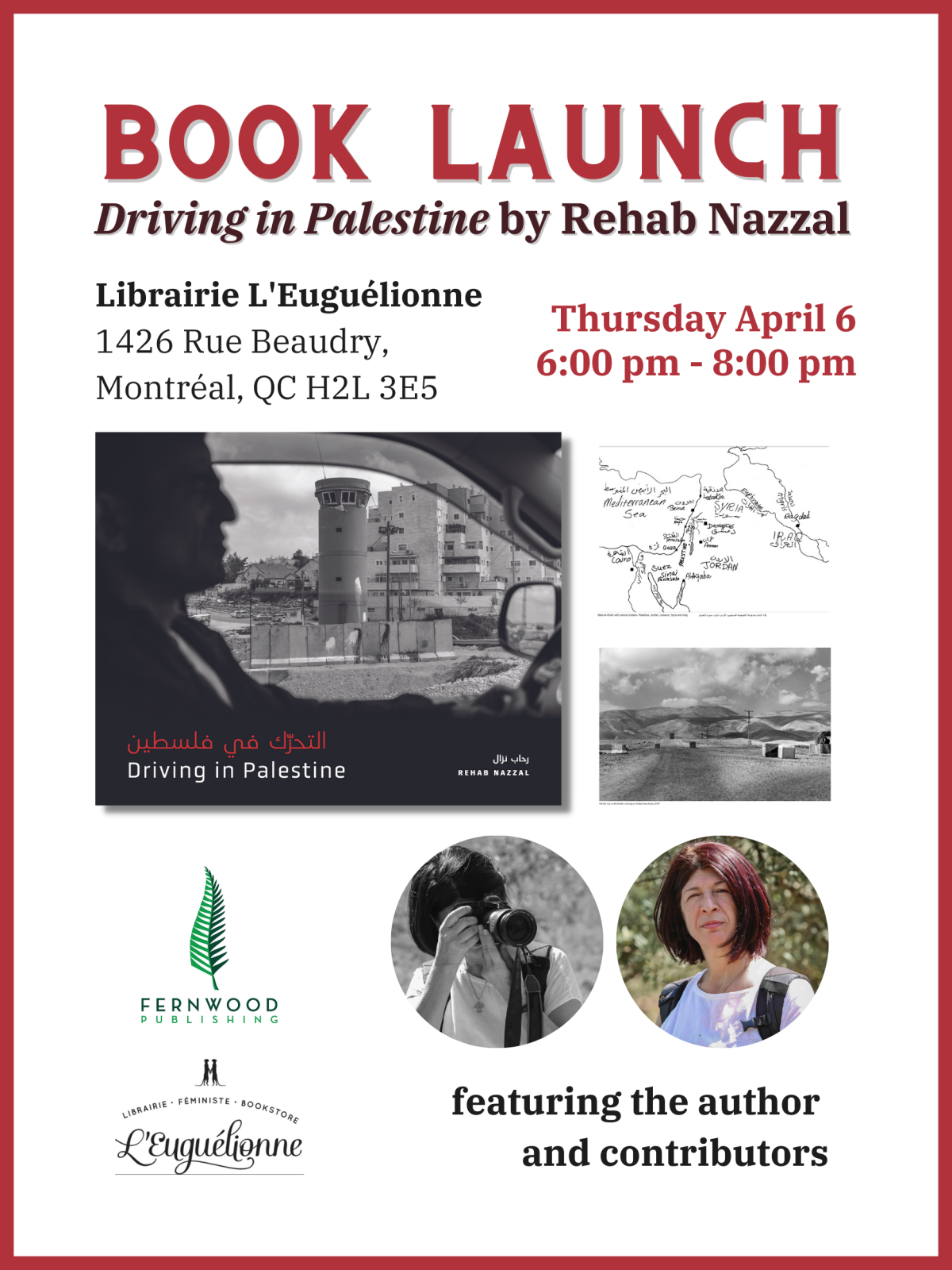 Book launch poster for "Driving in Palestine" by Rehab Nazzal at Librairie L'Euguélionne on Thursday April 6 from 6-8pm in Montreal.