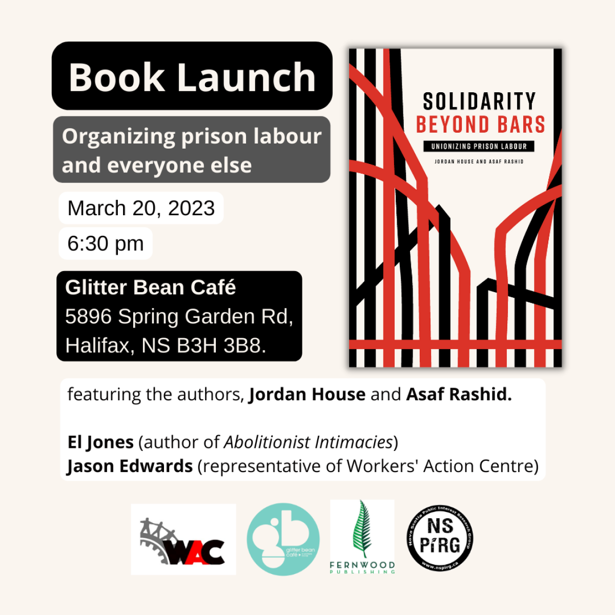 Book launch poster for "Solidarity Beyond Bars" on March 20, 2023 at Glitter Bean Café in Halifax, featuring authors Jordan House and Asaf Rashid.