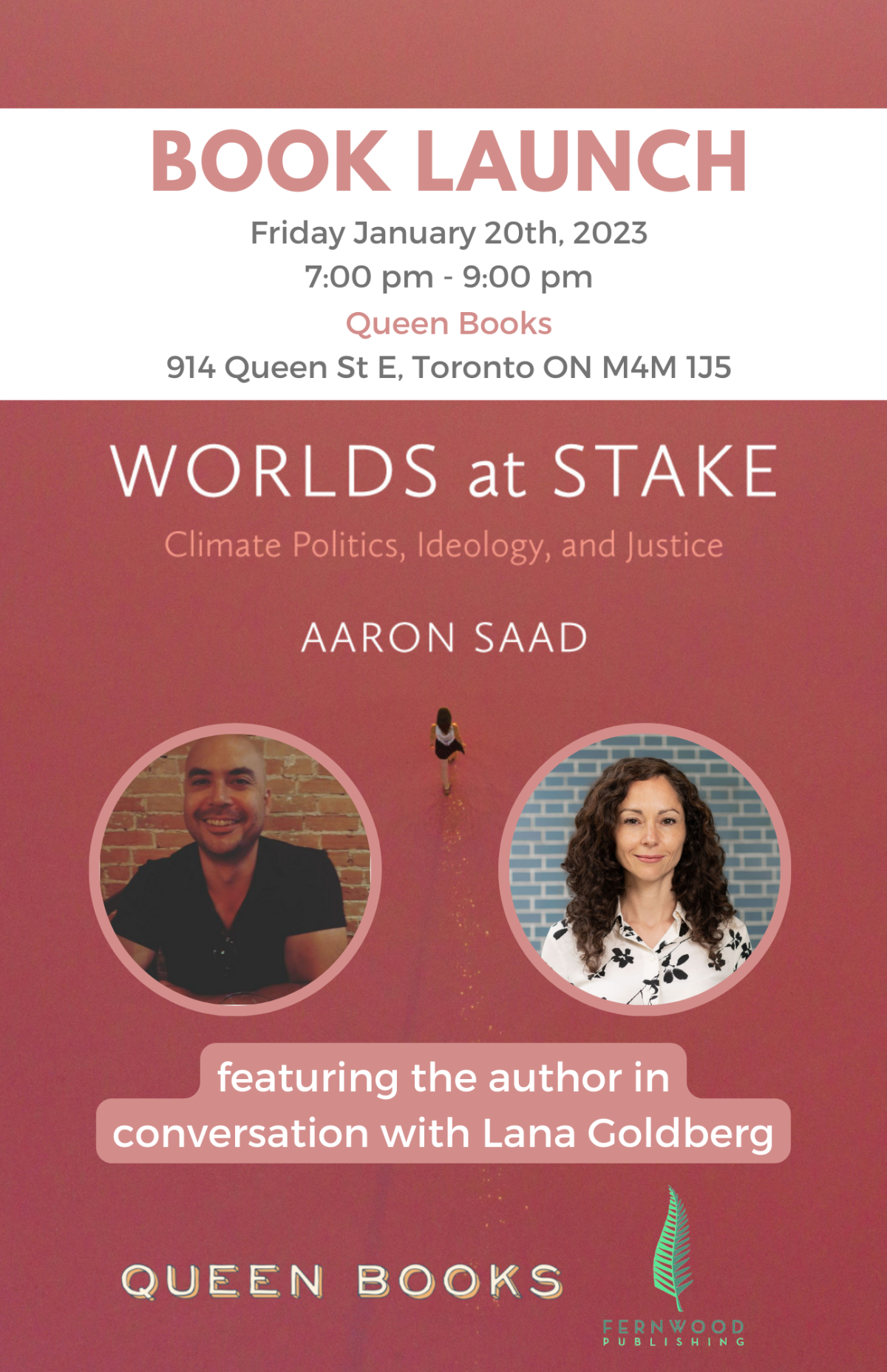 Book launch poster for "Worlds at Stake" by Aaron Saad at Queen Books, January 20, 2023, featuring author in conversation with Lana Goldberg.