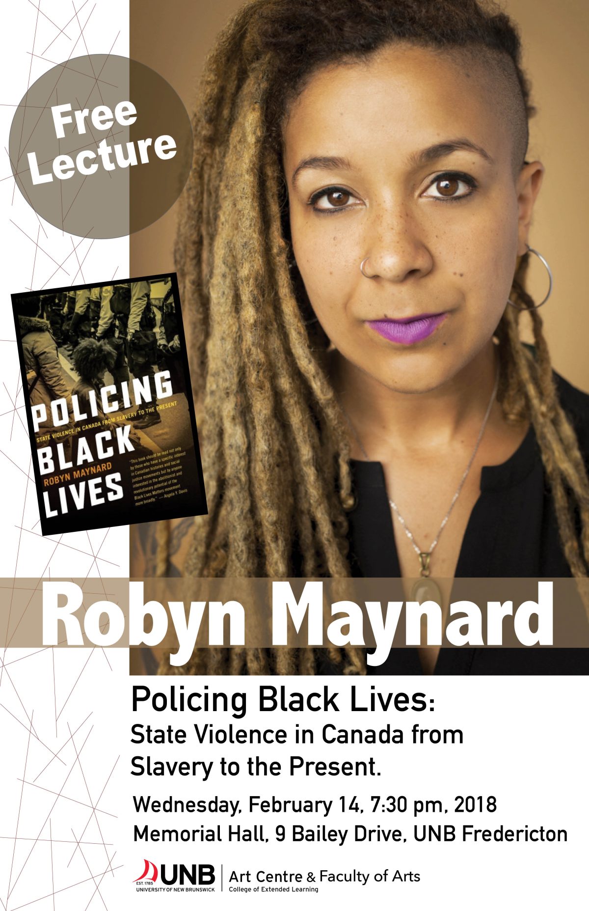 Robyn Maynard lecture poster featuring a person with dreadlocks and purple lipstick next to the book cover "Policing Black Lives."