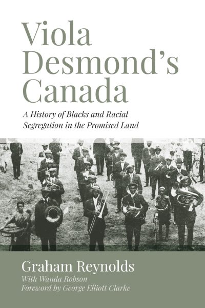Book cover of "Viola Desmond's Canada" by Graham Reynolds featuring a black and white portrait photograph.