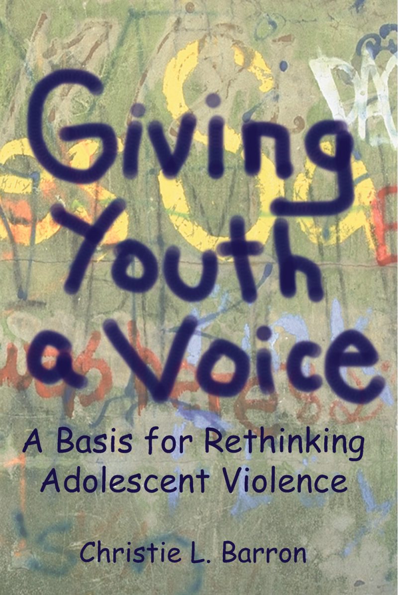 Book cover titled "Giving Youth a Voice: A Basis for Rethinking Adolescent Violence" by Christie L. Barron, featuring colorful abstract artwork.