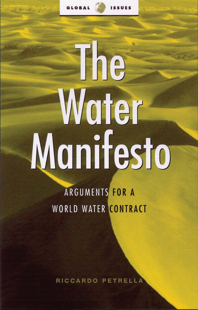 Book cover for "The Water Manifesto" by Riccardo Petrella, part of the Global Issues series, featuring a yellow and brown water surface background.