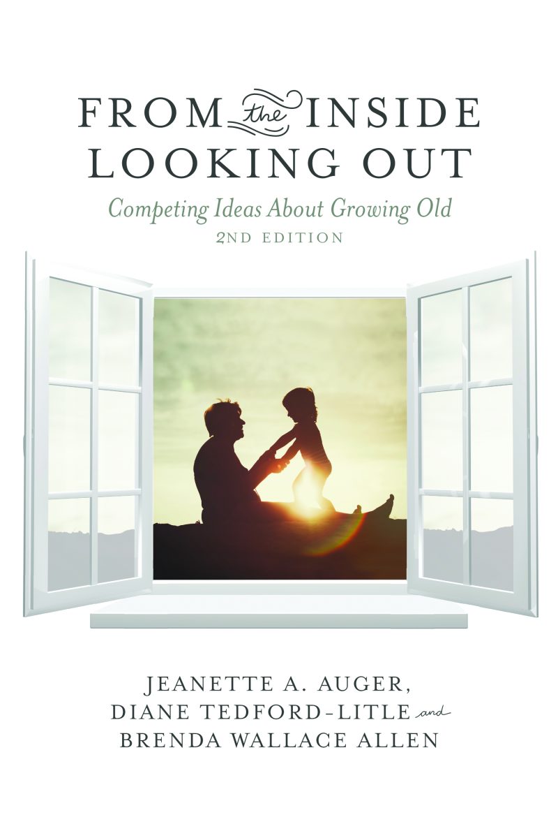 Book cover showing title "From the Inside Looking Out" with six photographs of older adults and authors' names Jeanette A. Auger and Diane Tedford-Little.