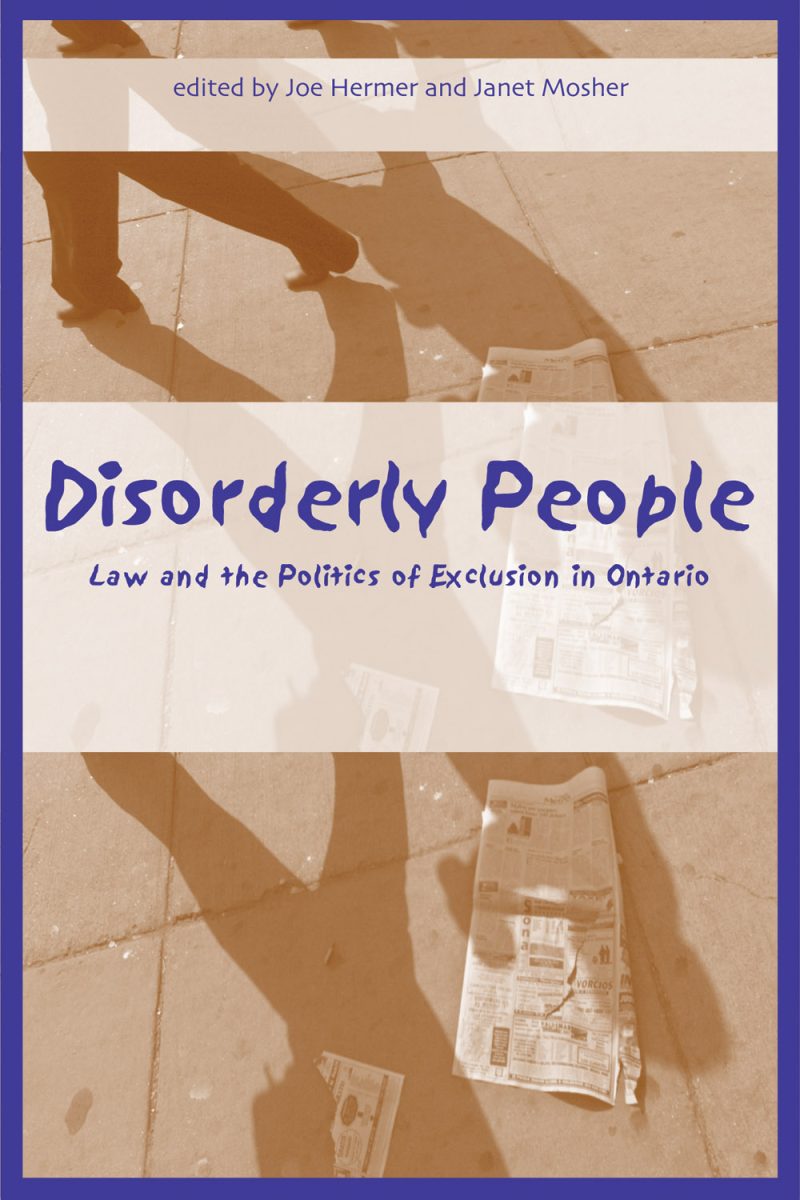 Book cover titled "Disorderly People: Law and the Politics of Exclusion in Ontario" edited by Joe Hermer and Janet Mosher, featuring shadows of people on pavement.