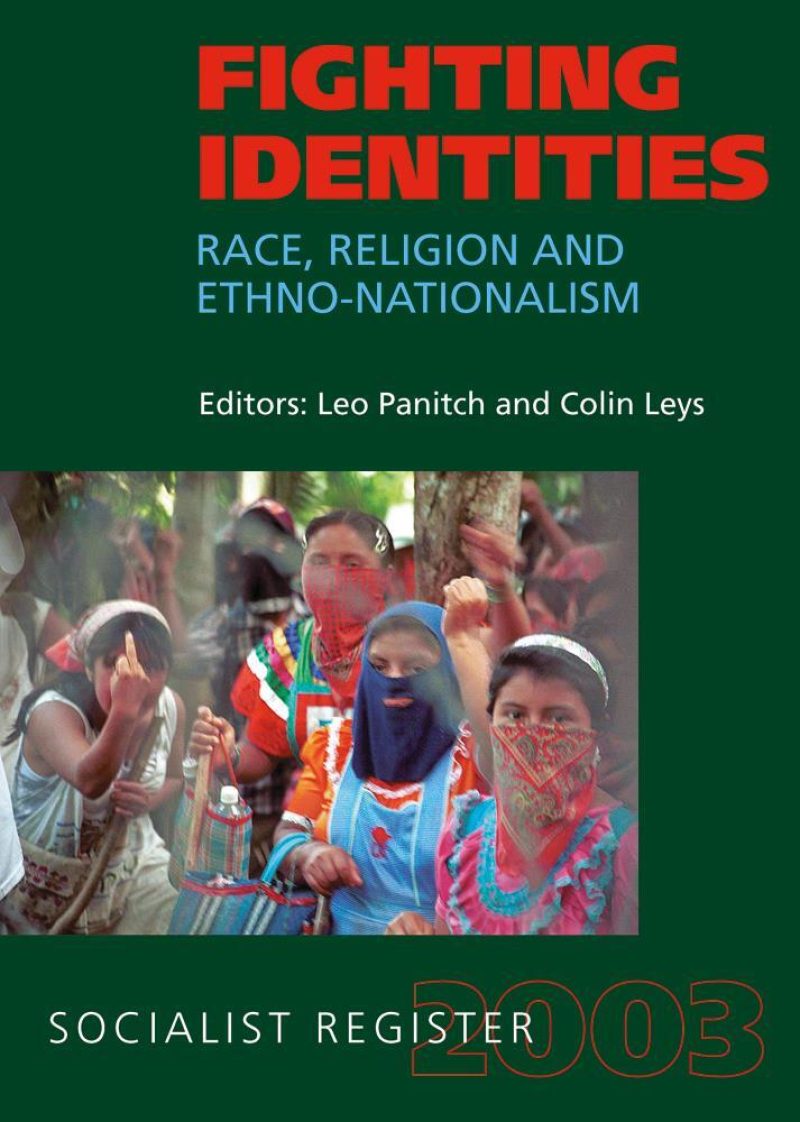 Book cover titled "Fighting Identities: Race, Religion and Ethno-Nationalism" edited by Leo Panitch and Colin Leys, featuring people wearing traditional clothing and face coverings.