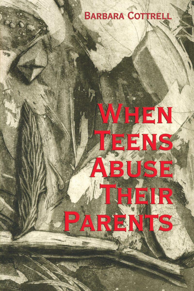 Book cover titled "When Teens Abuse Their Parents" by Barbara Cottrell, featuring a sketched illustration of two people in an embrace.