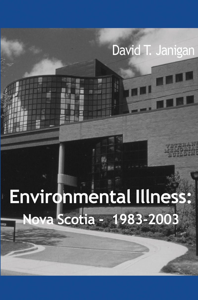 Book cover for "Environmental Illness: Nova Scotia - 1983-2003" by David T. Janigan, featuring modern architecture.