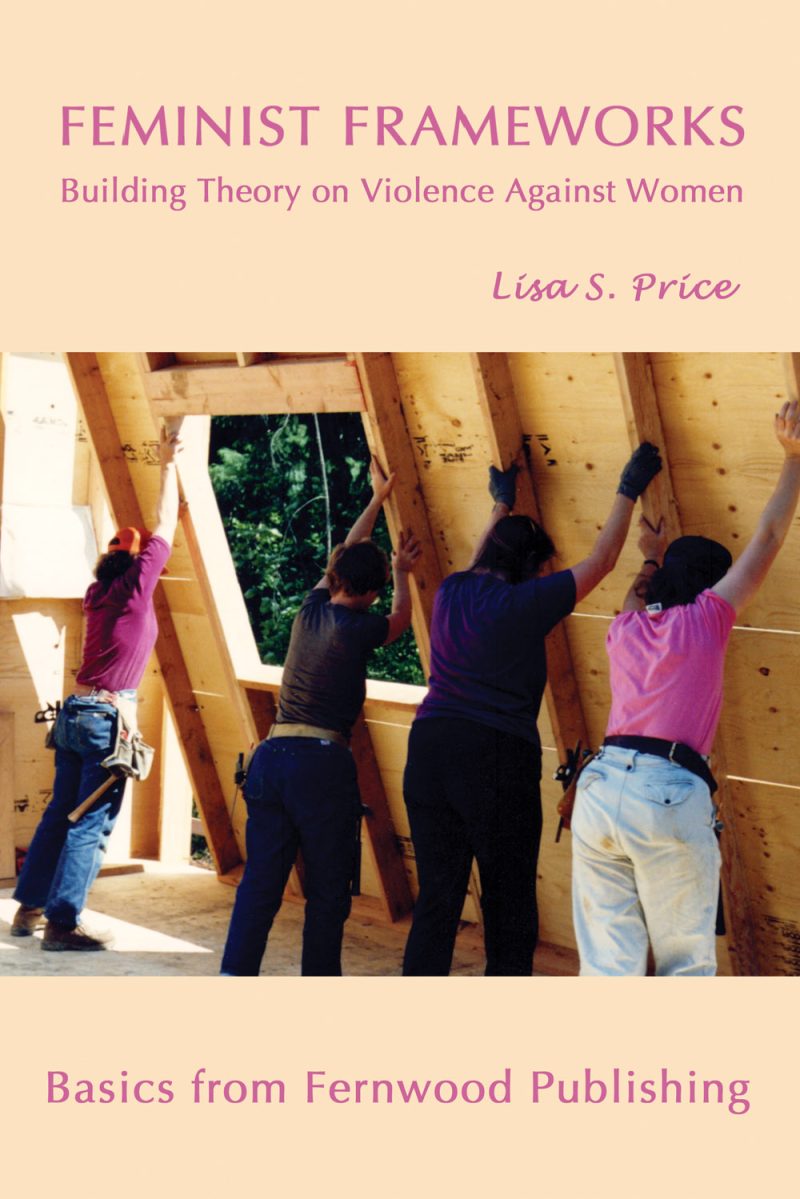 Book cover for "Feminist Frameworks" by Lisa S. Price featuring four people rock climbing indoors on a wooden wall structure.