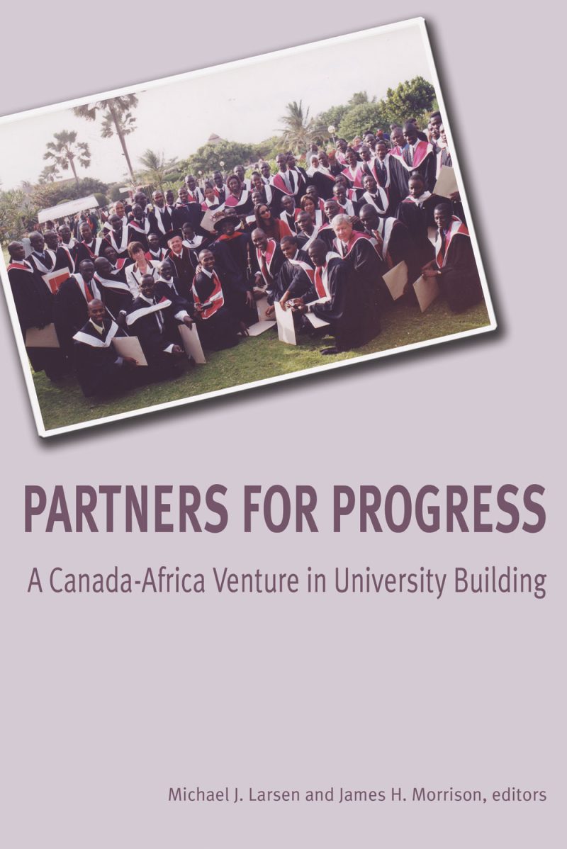 Book cover showing graduates in academic robes at an outdoor ceremony with palm trees, titled "Partners for Progress: A Canada-Africa Venture in University Building."