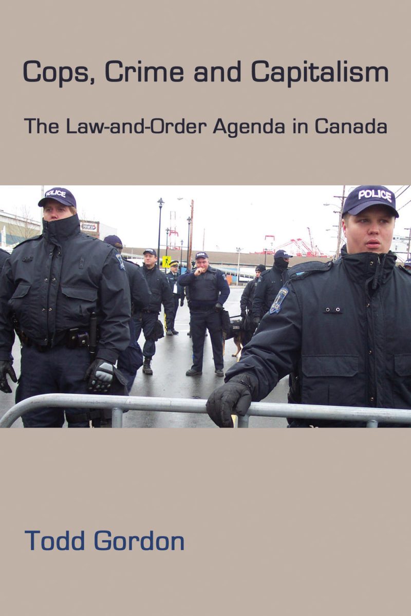 Book cover showing police officers in dark uniforms at an outdoor event, titled "Cops, Crime and Capitalism" by Todd Gordon.