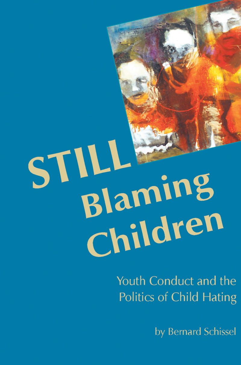 Book cover titled "Still Blaming Children" by Bernard Schissel with abstract artwork featuring faces against warm orange and cool blue tones.