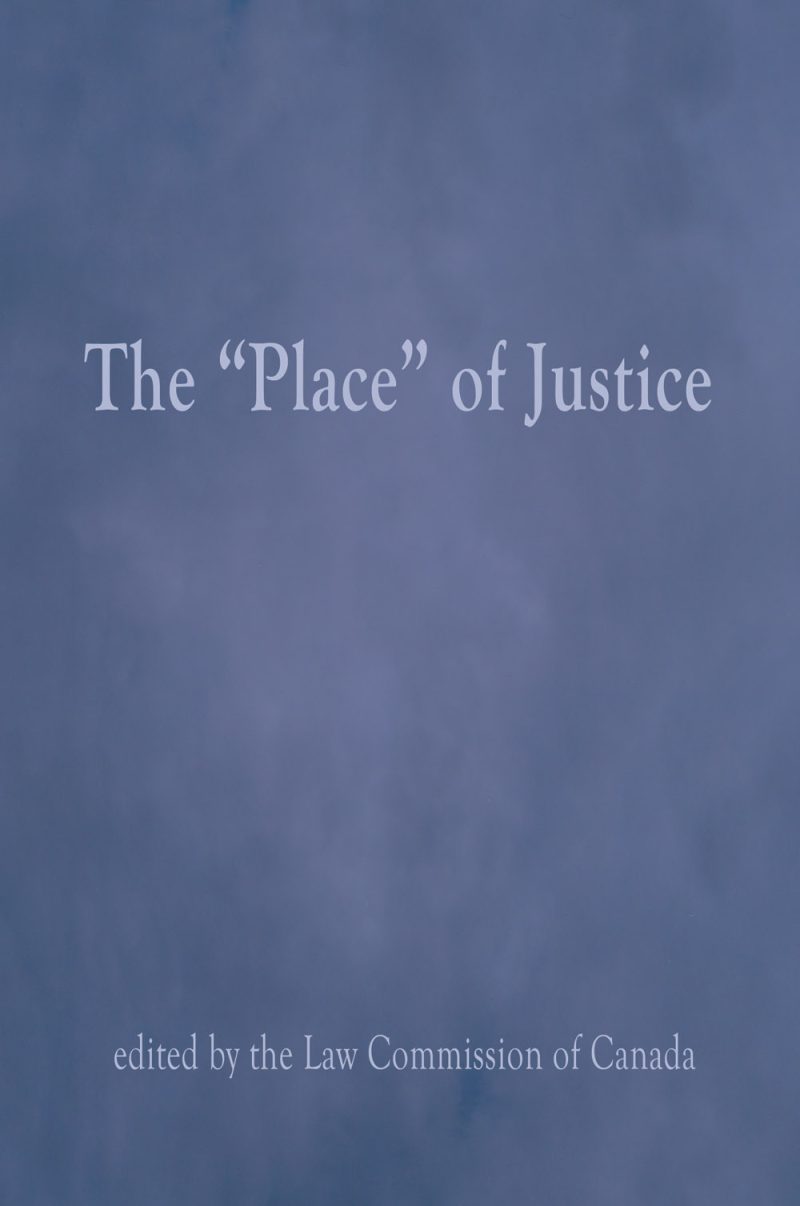 Book cover with blue textured background titled "The 'Place' of Justice" edited by the Law Commission of Canada.