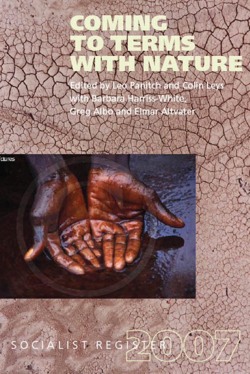 Book cover "Coming to Terms with Nature" showing cracked earth and a person's outstretched hand, Socialist Register 2007.