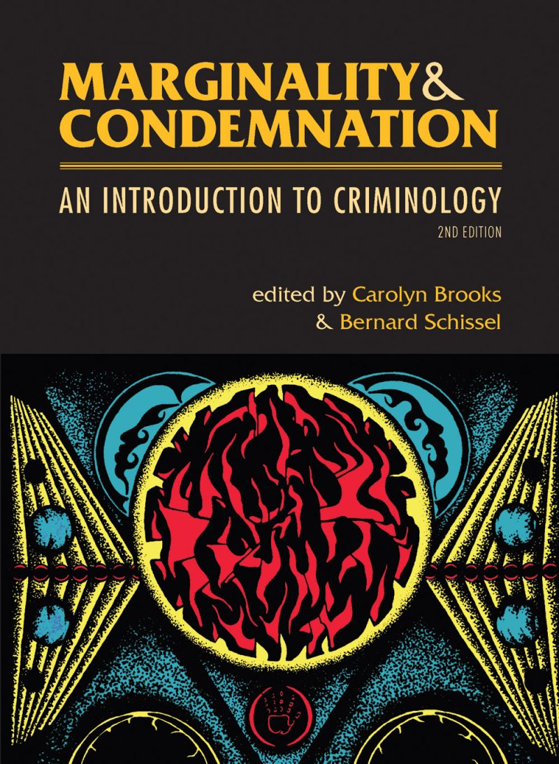 Book cover of "Marginality & Condemnation: An Introduction to Criminology, 2nd Edition" edited by Carolyn Brooks and Bernard Schissel, featuring a stylized brain illustration.