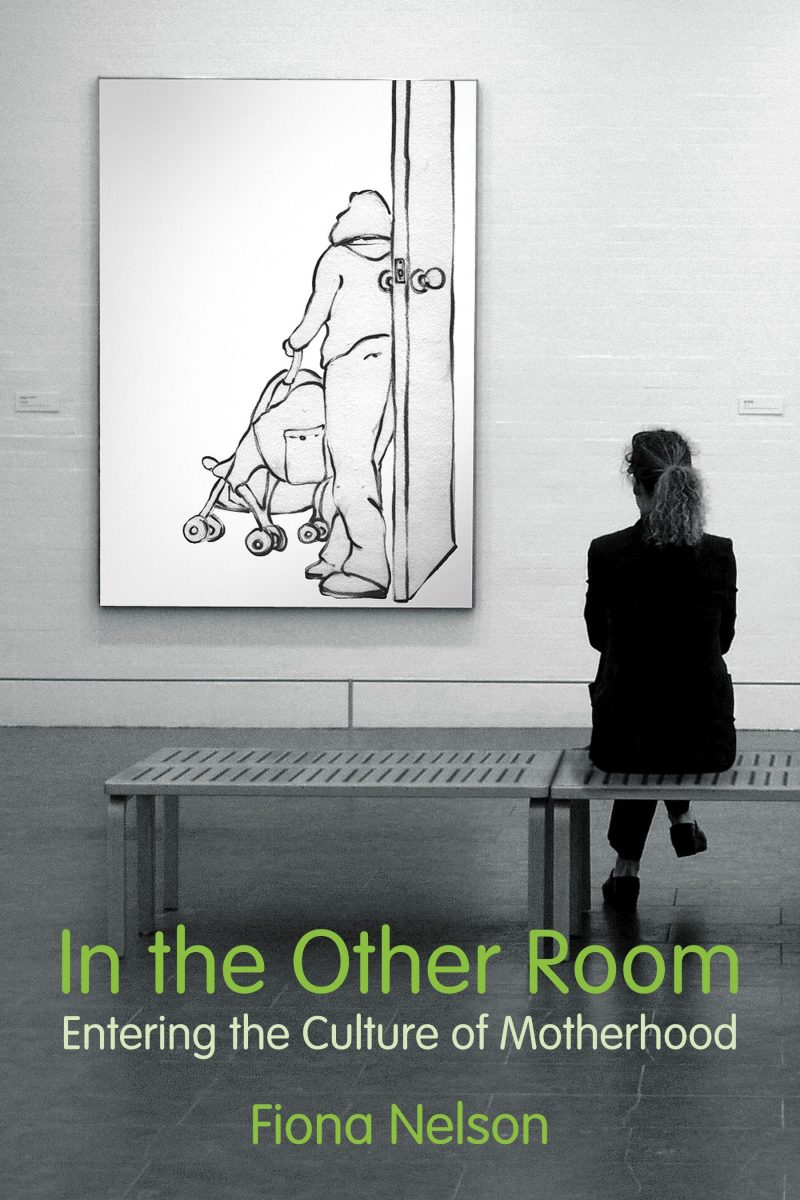 Person sitting on bench facing artwork titled "In the Other Room: Entering the Culture of Motherhood" by Fiona Nelson.