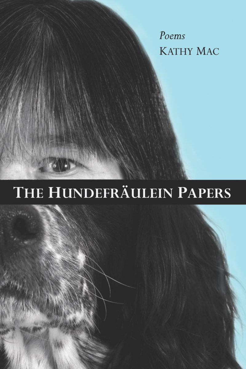 Book cover for "The Hunderräulein Papers" by Kathy Mac featuring a person's face and a dog against a light blue background.