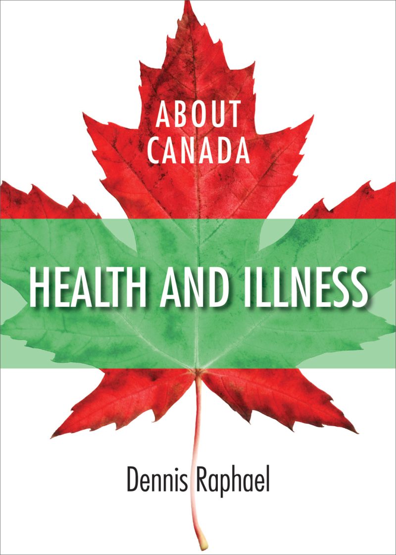 Book cover featuring a maple leaf design with red outer sections and green center band, titled "Health and Illness" by Dennis Raphael.