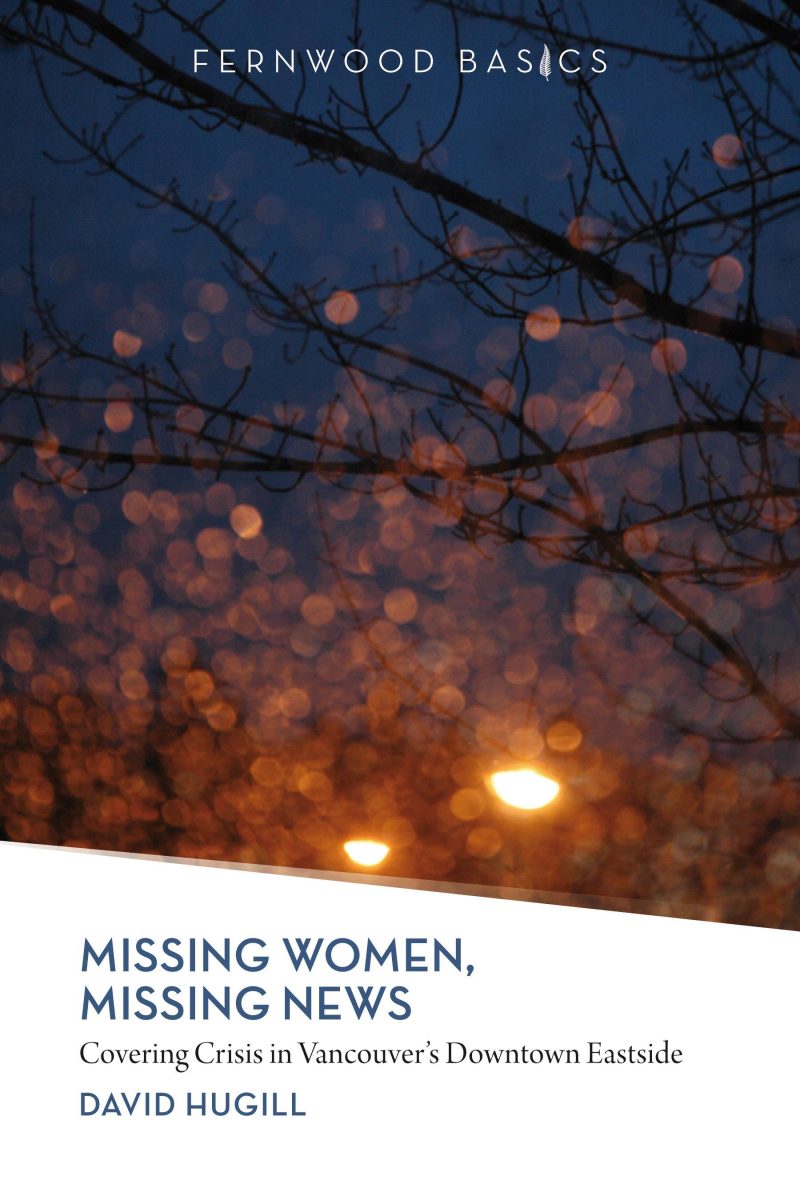 Book cover for "Missing Women, Missing News" by David Hugill, showing bare branches against twilight sky with street lights.