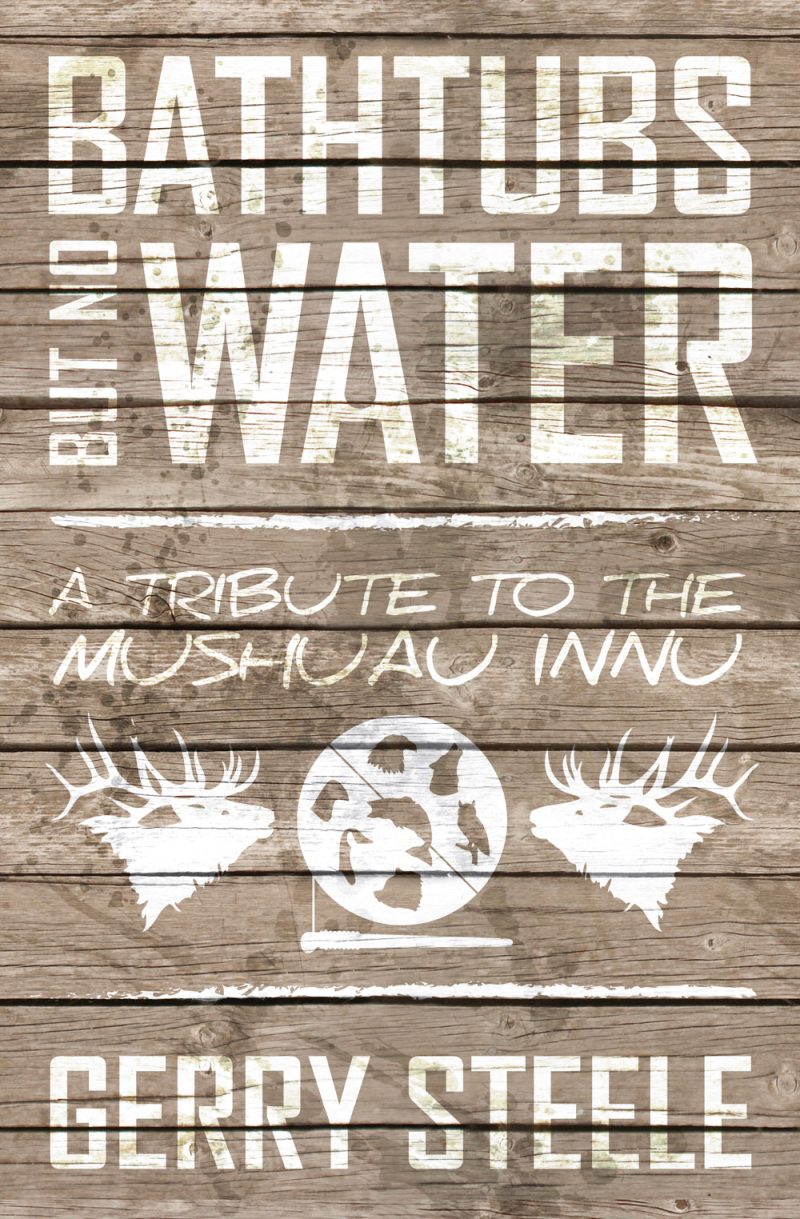 Book cover for "Bathtubs & Water" by Gerry Steele, featuring deer antlers and a fish symbol on wooden background.