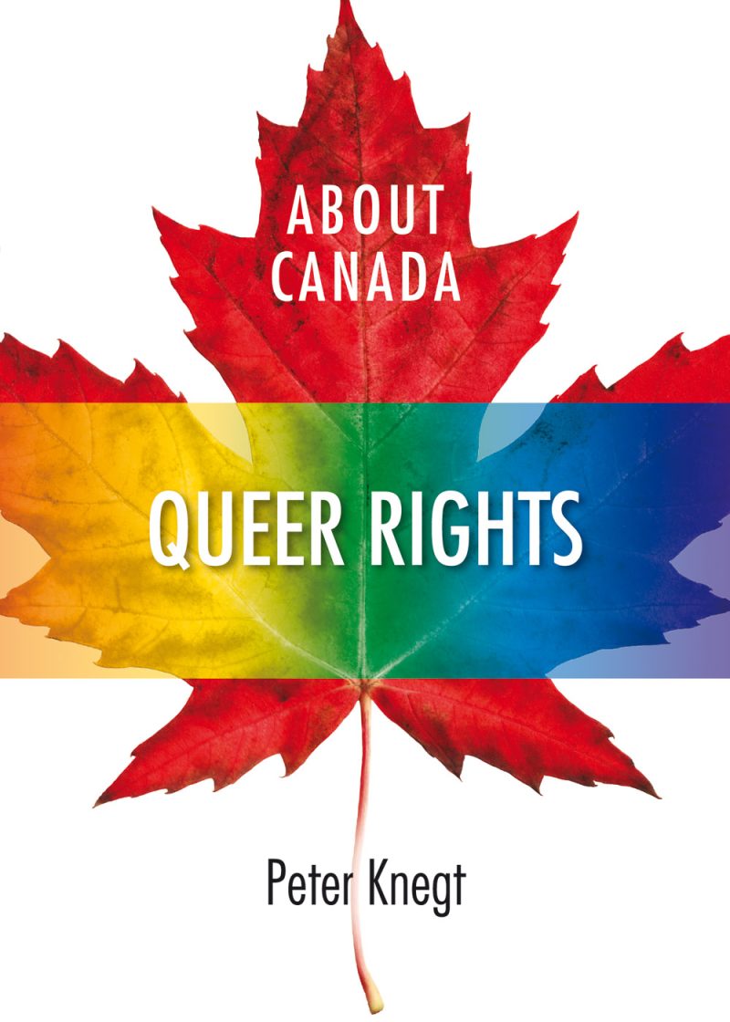 Book cover with red maple leaf and rainbow stripe featuring "About Canada: Queer Rights" by Peter Knegt.