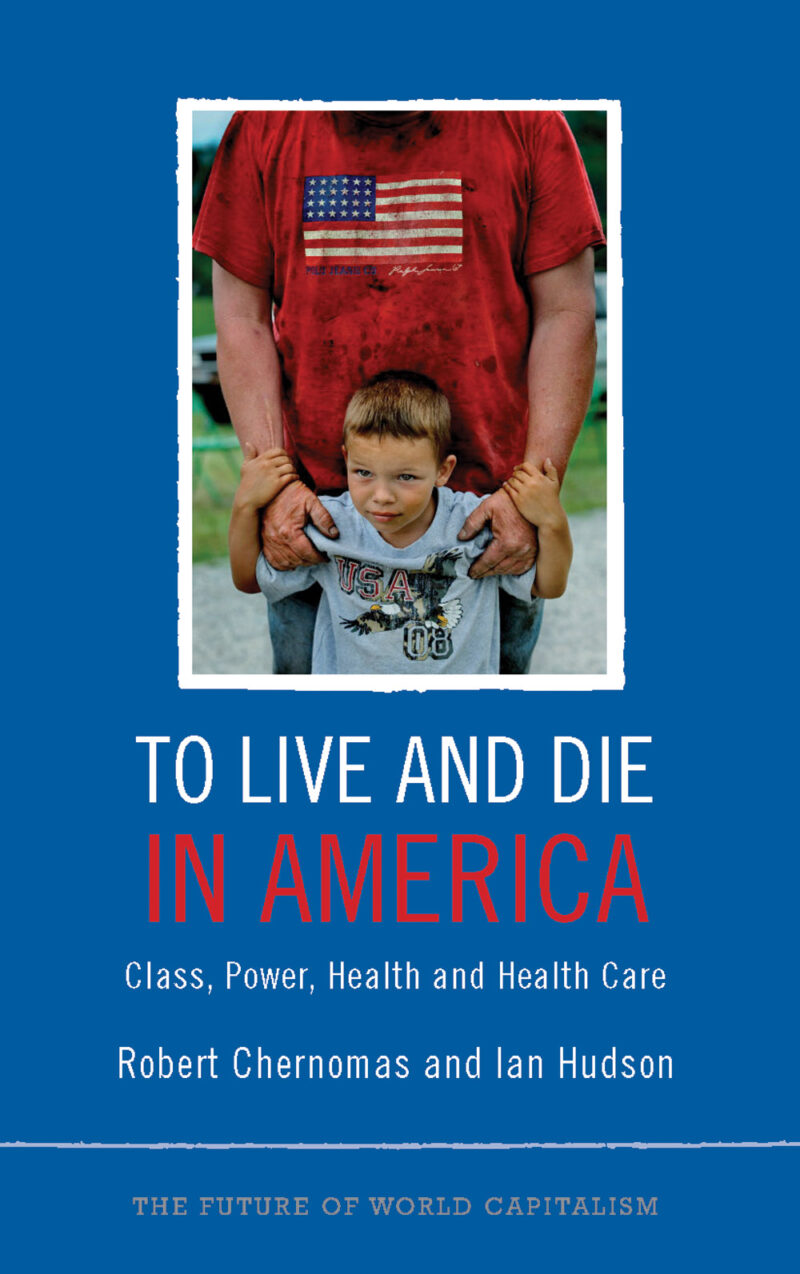 Book cover featuring an adult and child, with subtitle about class, power, health and healthcare in America.