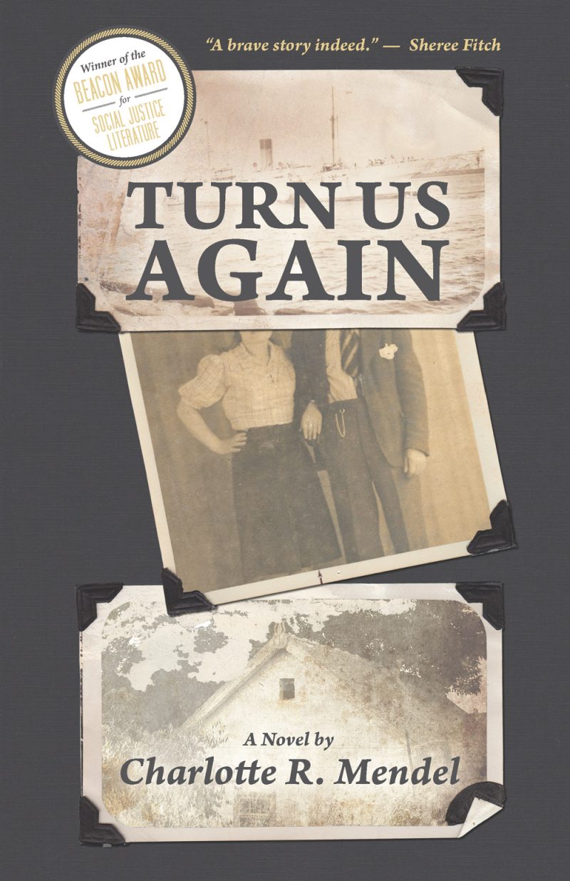Book cover for "Turn Us Again" by Charlotte R. Mendel, featuring vintage photographs and a Sennett Award seal.