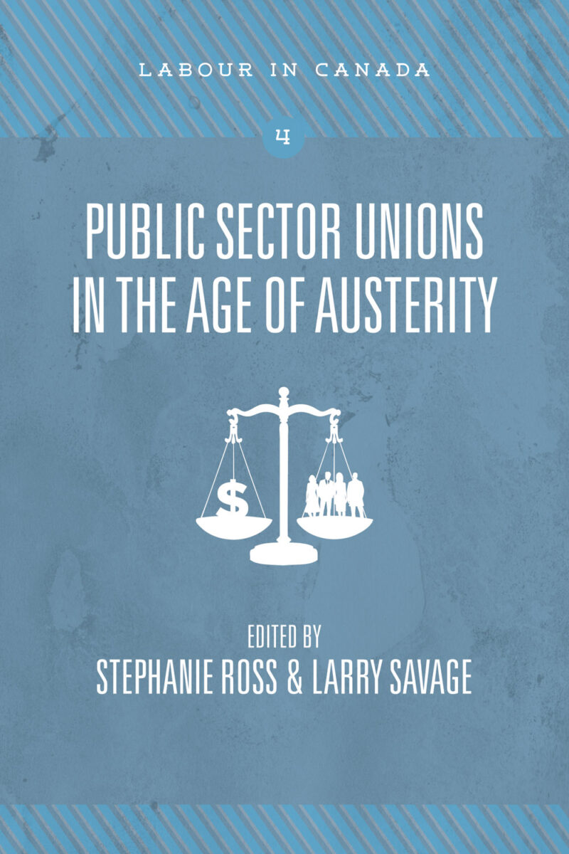 Book cover for "Public Sector Unions in the Age of Austerity" edited by Stephanie Ross and Larry Savage, featuring a balance scale symbol.