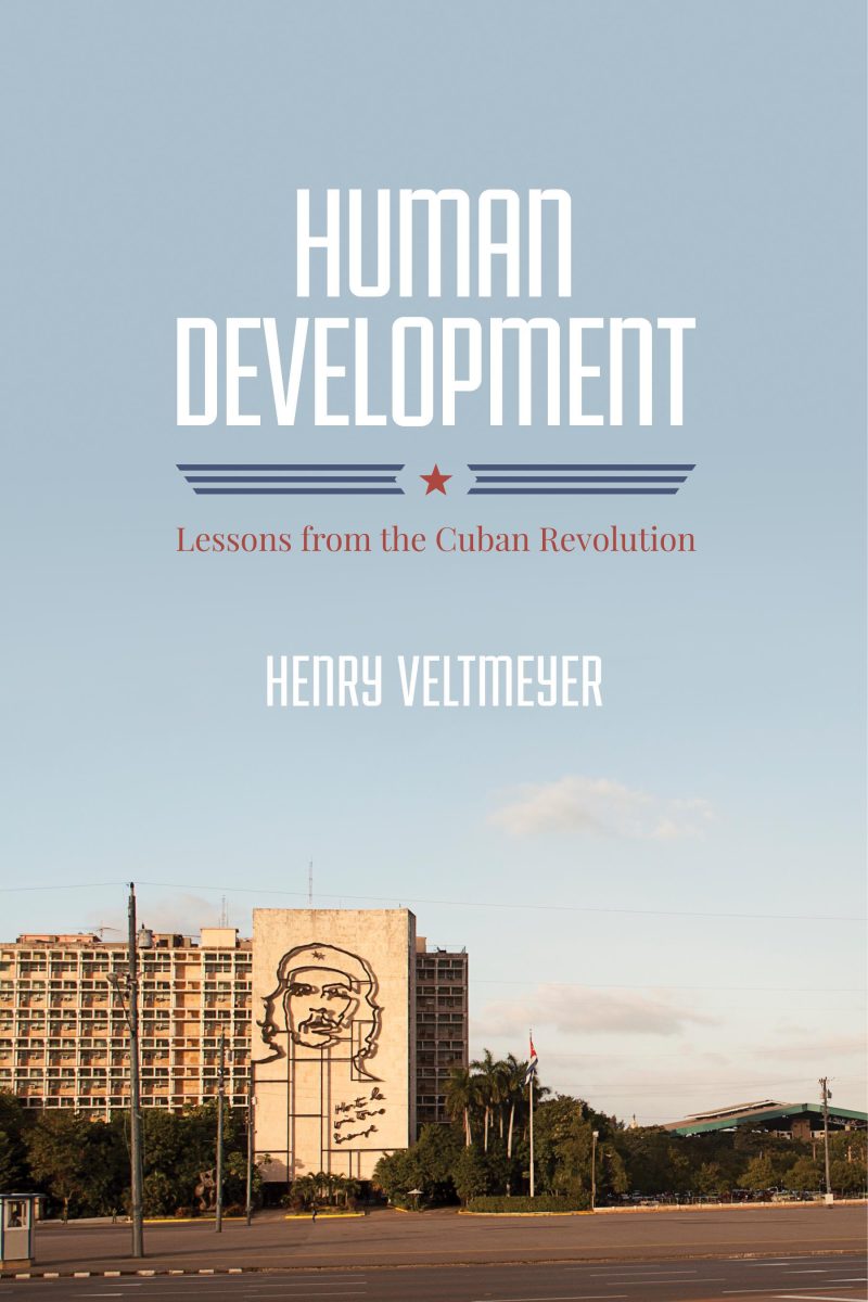 Book cover for "Human Development: Lessons from the Cuban Revolution" by Henry Veltmeyer, featuring a large portrait mural in Havana.