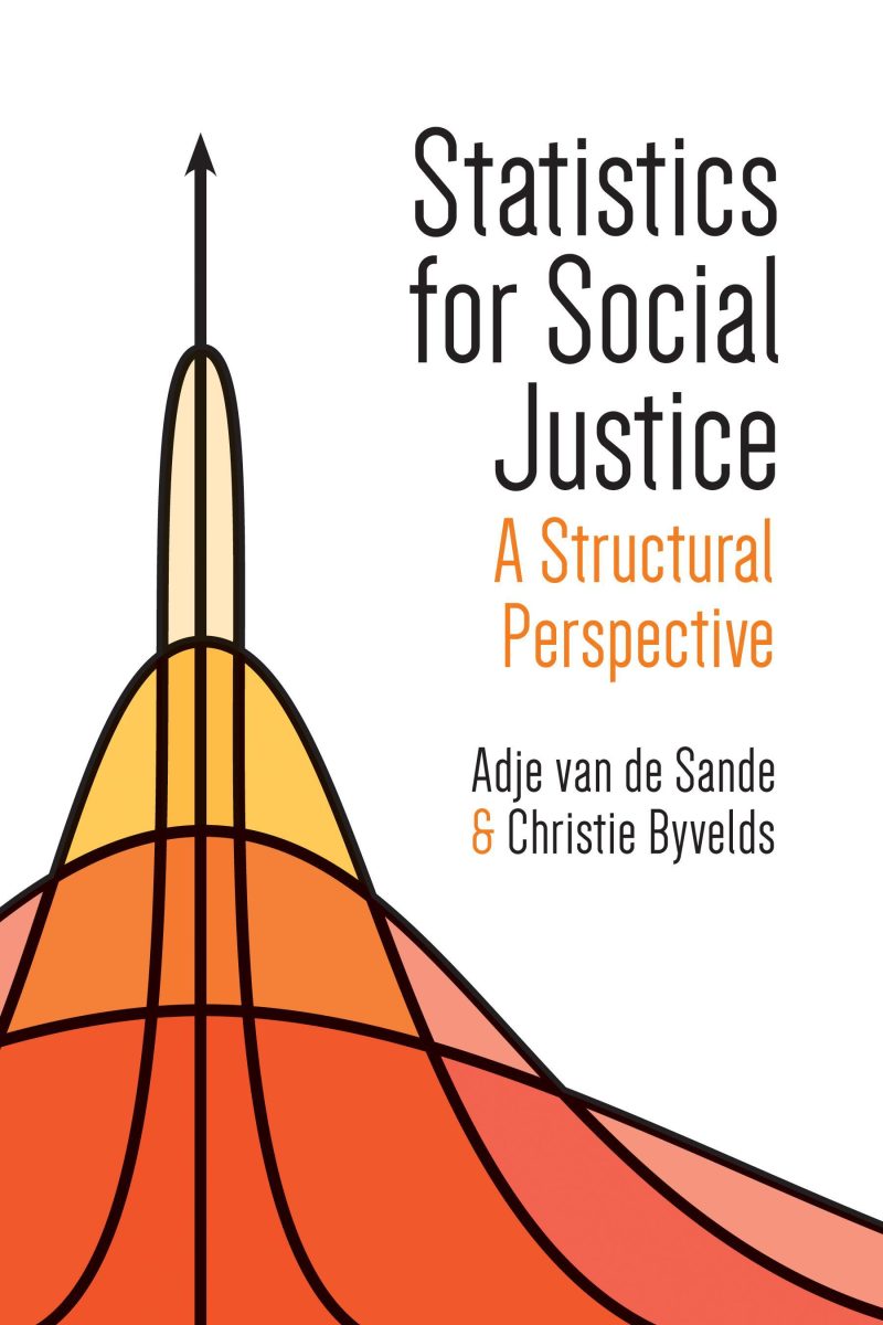 Book cover for "Statistics for Social Justice: A Structural Perspective" by Adje van de Sande and Christie Byvelds, featuring a stylized bell curve in orange and yellow tones.