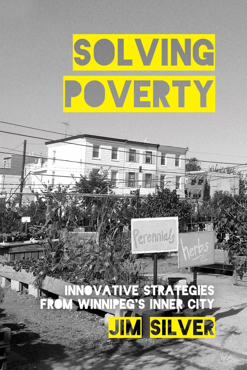 Book cover "Solving Poverty" by Jim Silver featuring a community garden with buildings and signage in Winnipeg's inner city.