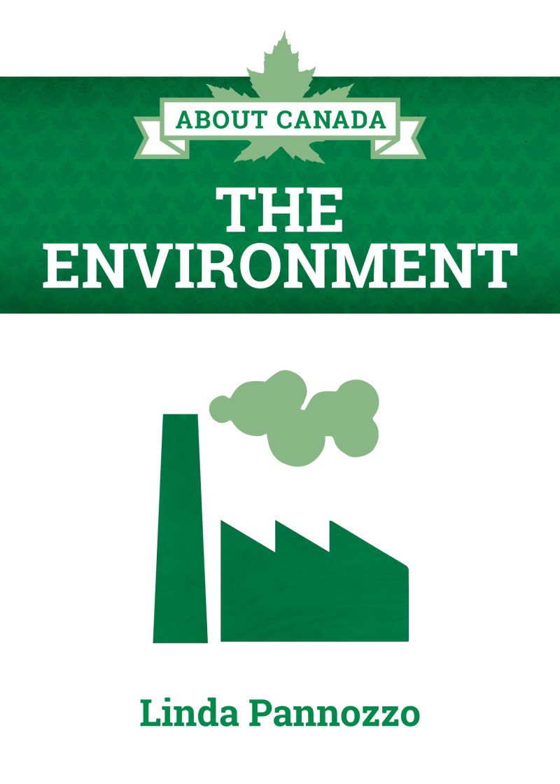Book cover titled "About Canada: The Environment" by Linda Pannozzo, featuring a green maple leaf and factory illustration.