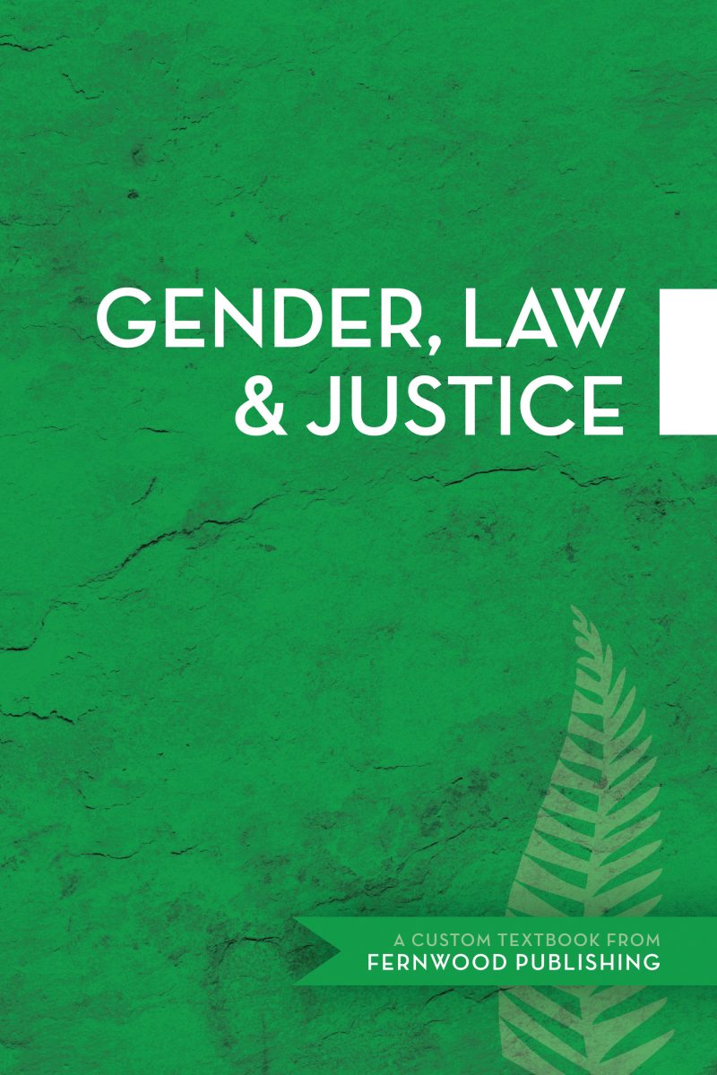 Green textbook cover titled "Gender, Law & Justice" with fern leaf design and Fernwood Publishing credit.