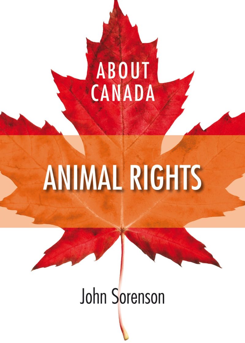Book cover for "About Canada: Animal Rights" by John Sorenson, featuring a red maple leaf with orange overlay on white background.