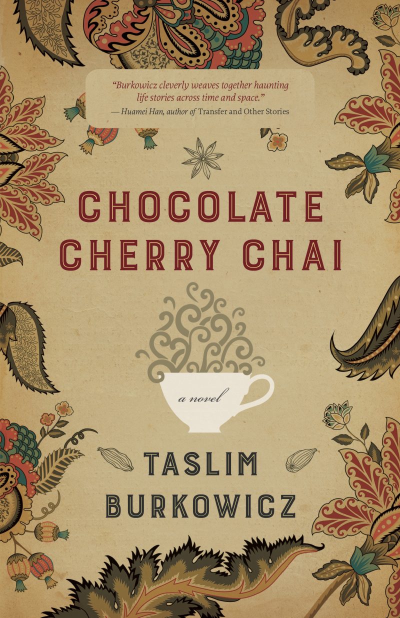 Book cover of "Chocolate Cherry Chai" by Taslim Burkowicz, featuring ornamental botanical designs and a teacup on a tan background.