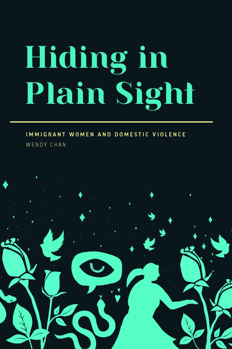 Book cover for "Hiding in Plain Sight" by Wendy Chan about immigrant women and domestic violence, featuring cyan silhouettes and nature motifs.