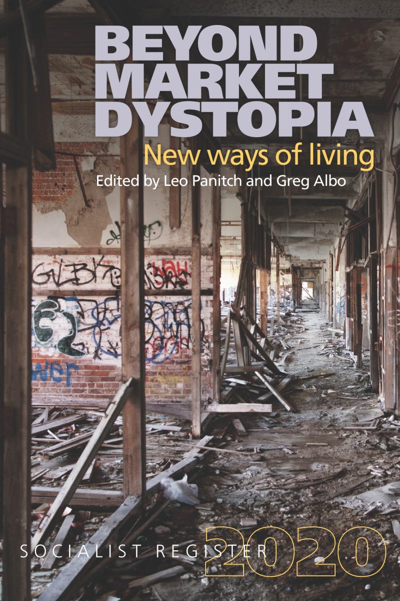 Book cover for "Beyond Market Dystopia" showing a deteriorated industrial corridor with graffiti and debris.