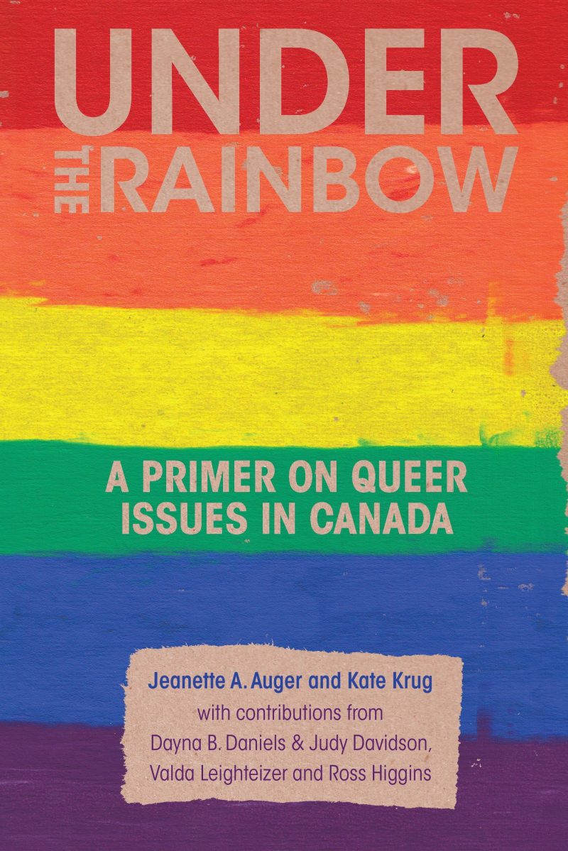 Book cover "Under the Rainbow: A Primer on Queer Issues in Canada" featuring rainbow stripes and author names.