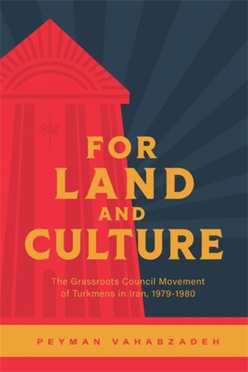 Book cover featuring a red building silhouette with "For Land and Culture" in gold text, by Peyman Vahabzadeh.
