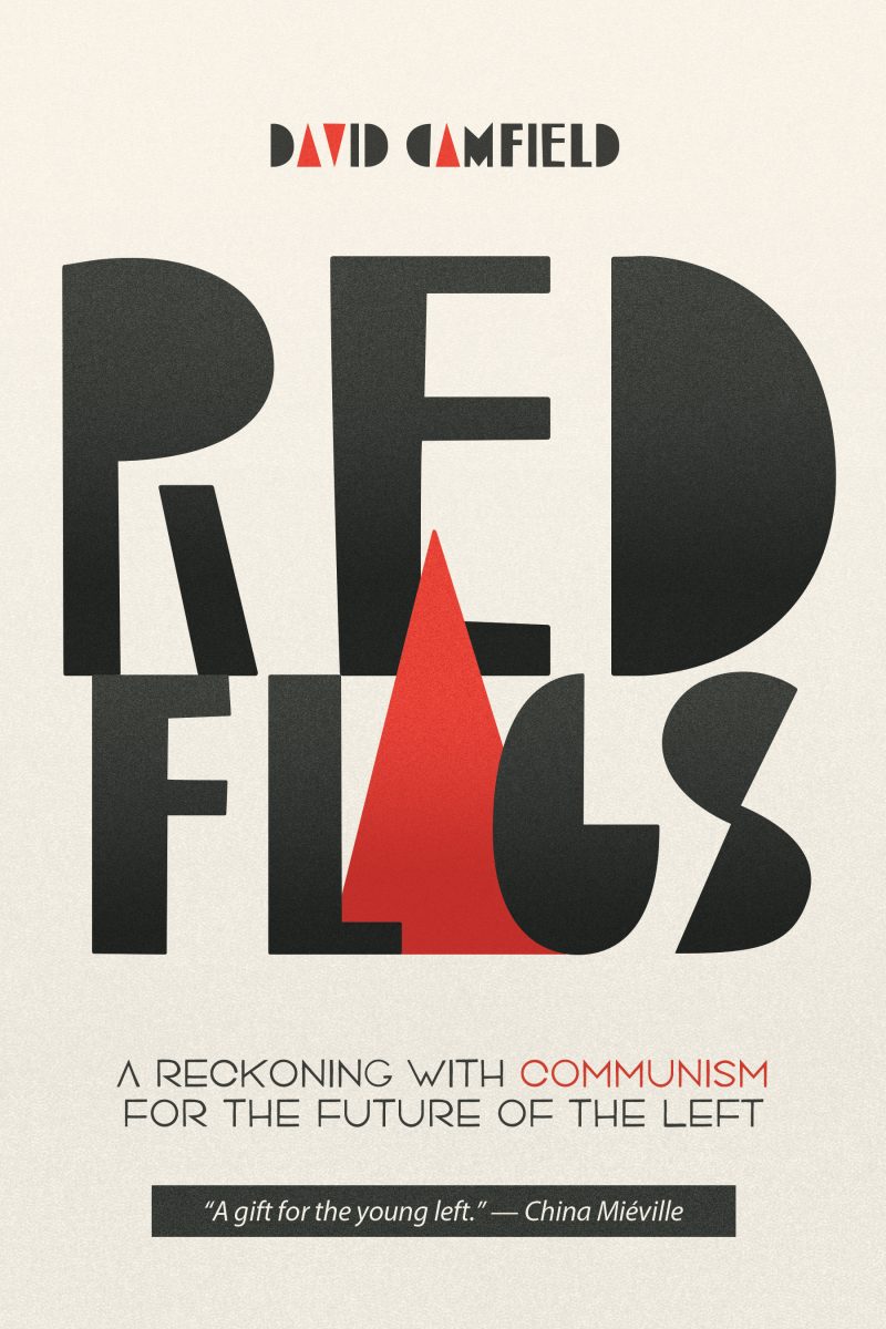 Book cover for "Red Flags" by David Camfield, featuring large typography in black and red on cream background with subtitle about communism and the left.