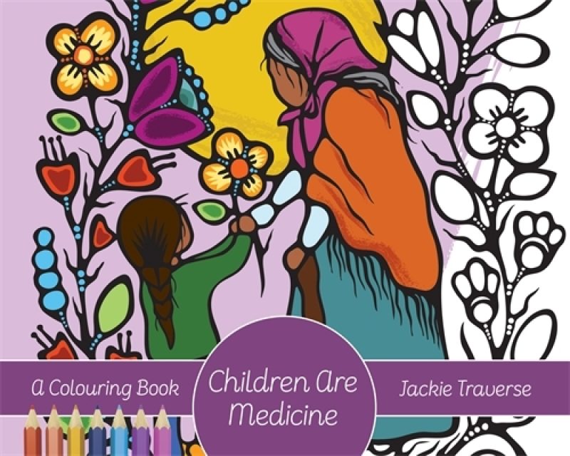 Coloring book cover titled "Children Are Medicine" by Jackie Trauverse, featuring illustrated people among colorful flowers and plants.