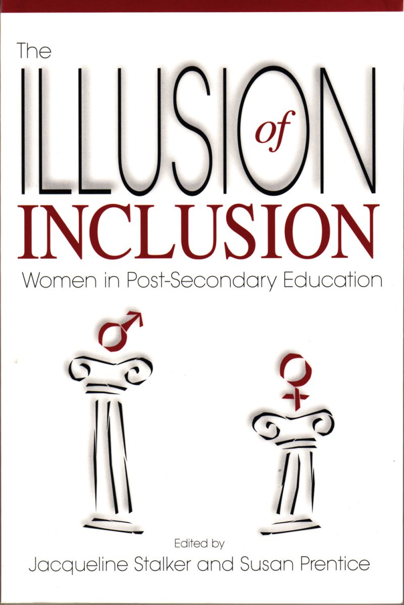 Book cover titled "The Illusion of Inclusion: Women in Post-Secondary Education" edited by Jacqueline Stalker and Susan Prentice, featuring gender symbols on classical columns.
