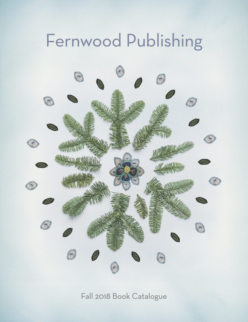 Fernwood Publishing Fall 2018 Book Catalogue cover featuring fern fronds and botanical illustrations arranged in a circular mandala pattern.
