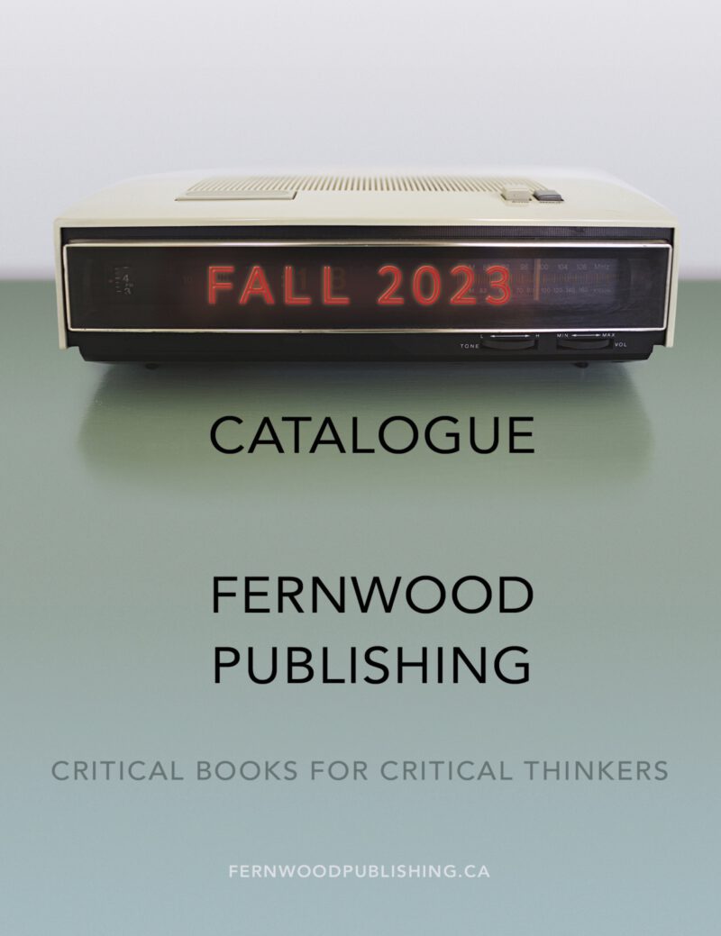 Fernwood Publishing Fall 2023 catalogue cover featuring a vintage computer displaying red text on a green surface.
