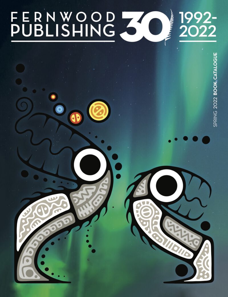 Fernwood Publishing 30th anniversary catalogue cover (1992-2022) featuring stylized creatures with aurora borealis background.
