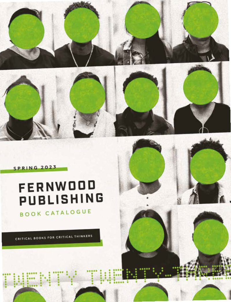 Fernwood Publishing Spring 2023 book catalogue cover featuring a grid of portrait photos with bright green circles obscuring faces.