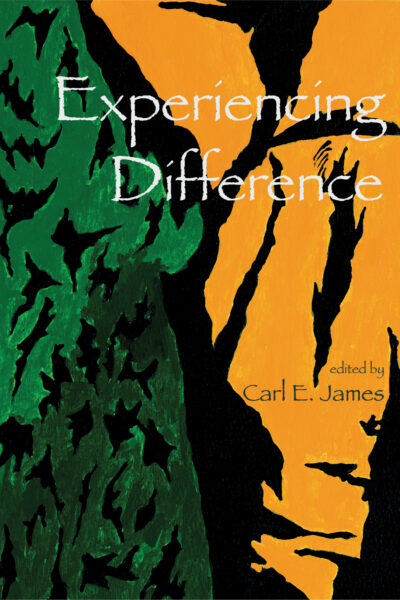 Book cover for "Experiencing Difference" edited by Carl E. James, featuring silhouettes against green and orange backgrounds.
