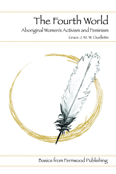 Book cover for "The Fourth World" by Grace J. M. W. Ouellette, featuring a feather inside a gold circle on white background.