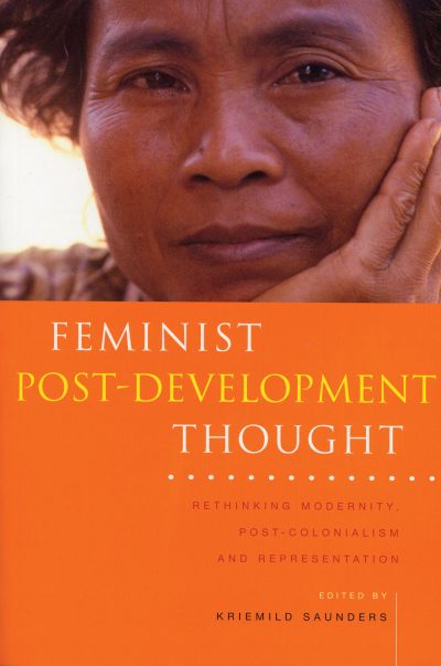Book cover for "Feminist Post-Development Thought" edited by Kriemild Saunders, featuring a portrait of a person on an orange background.